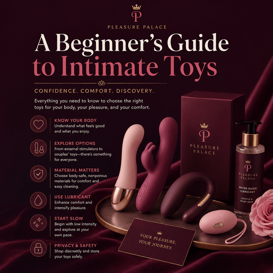 A Beginner’s Guide to Intimate Toys - Pleasure Palace