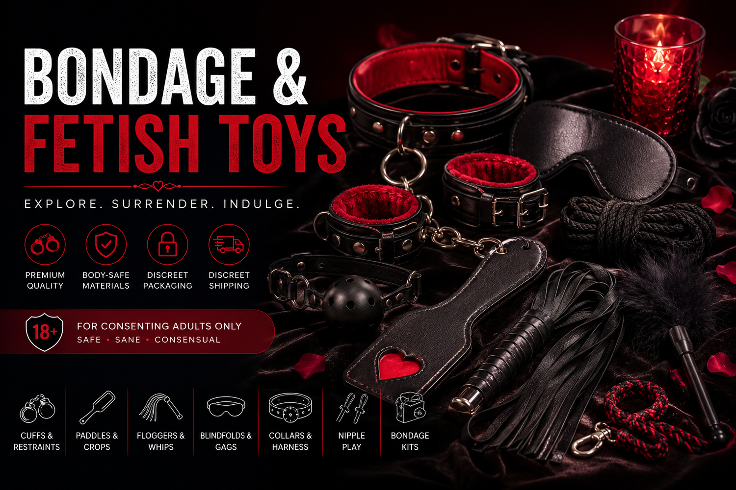 Bondage and fetish toys collection featuring cuffs, restraints, floggers, paddles, blindfolds, collars and sensory accessories.